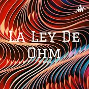 Podcast La Ley De Ohm