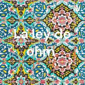 Podcast La ley de ohm