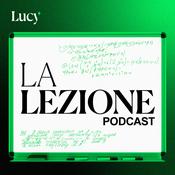 Podcast La lezione | Lucy sulla cultura