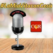 Podcast La mia vita con Gesù