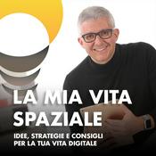 Podcast La mia vita spaziale