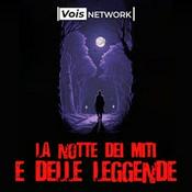 Podcast La Notte dei Miti e delle Leggende