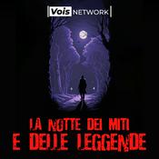Podcast La Notte dei Miti e delle Leggende