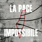 Podcast La Pace Impossibile
