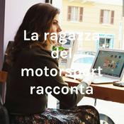 Podcast La ragazza del motorsport racconta