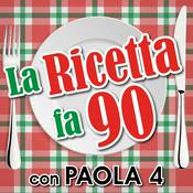 Podcast LA RICETTA FA 90