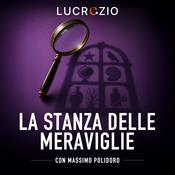 Podcast La stanza delle meraviglie