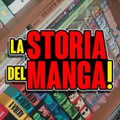 Podcast La storia del manga in 10 autori