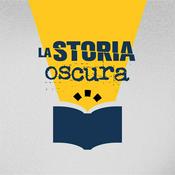 Podcast La Storia Oscura