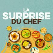 Podcast La surprise du chef