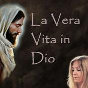 Podcast La Vera Vita in Dio