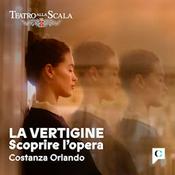 Podcast La Vertigine - Scoprire l’opera