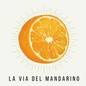 Podcast 《La via del mandarino》 imparare il cinese 義大利文 & 中文