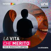 Podcast La vita che merito