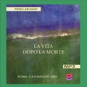 Podcast LA VITA DOPO LA MORTE