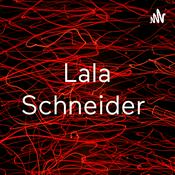 Podcast Lala Schneider