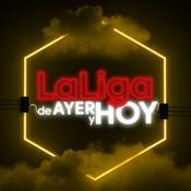Podcast LaLiga de Ayer y Hoy