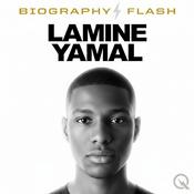 Podcast Lamine Yamal - Biography Flash
