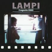 Podcast Lampi - 2 agosto 1980