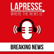 Podcast LaPresse Breaking News
