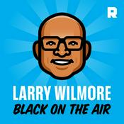 Podcast Larry Wilmore: Black on the Air