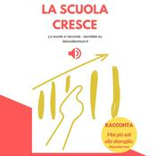 Podcast La Scuola Cresce con il Digitale