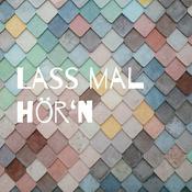 Podcast Lass mal hör‘n.
