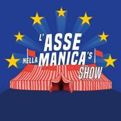 Podcast L'Asse nella Manica's Show