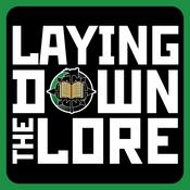 Podcast Laying Down The Lore: Old World