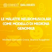 Podcast LE MALATTIE NEUROMUSCOLARI COME MODELLO DI MEDICINA GENOMICA
