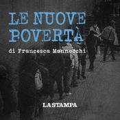 Podcast Le nuove povertà