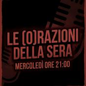 Podcast Le [O]Razioni della Sera