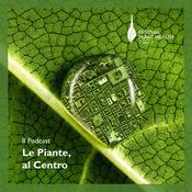 Podcast Le Piante, al Centro.