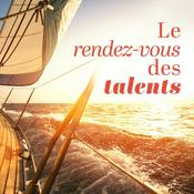 Podcast Le rendez-vous des talents