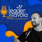 Podcast LEADER IN TAVOLA