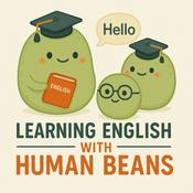 Podcast Learning English with Human Beans
