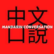 Podcast Learning Mandarin for Casual Conversations