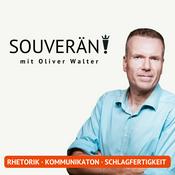 Podcast Souverän! Der Podcast für Rhetorik, Wirkung & Überzeugungskraft