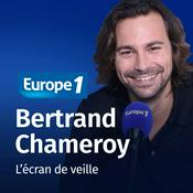 Podcast L'écran de veille de Bertrand Chameroy