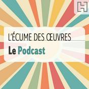 Podcast L’Écume des Œuvres