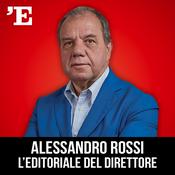 Podcast L'editoriale di Alessandro Mauro Rossi