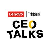Podcast Lenovo ThinkBook CEO Talks
