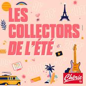 Podcast Les collectors de l'été
