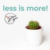 Podcast Less is more