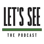 Podcast Let’s See
