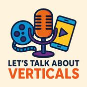 Podcast Let's talk about Verticals
