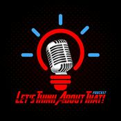 Podcast Let's Think About That Podcast