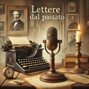 Podcast Lettere dal Passato