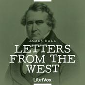 Podcast Letters from the West by James Hall (1793 - 1868)