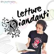 Podcast Letture Viandanti by La Musifavolista